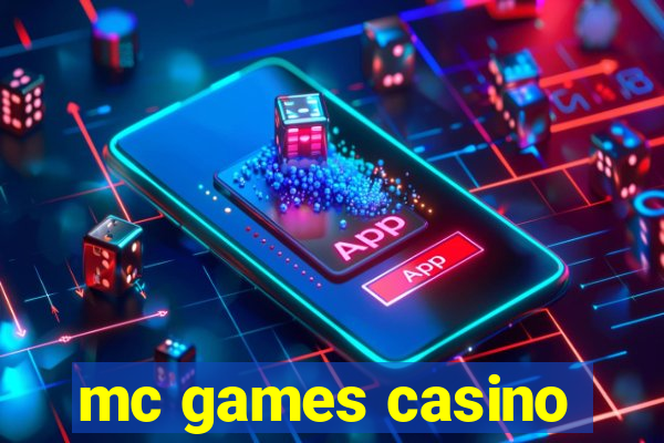 mc games casino